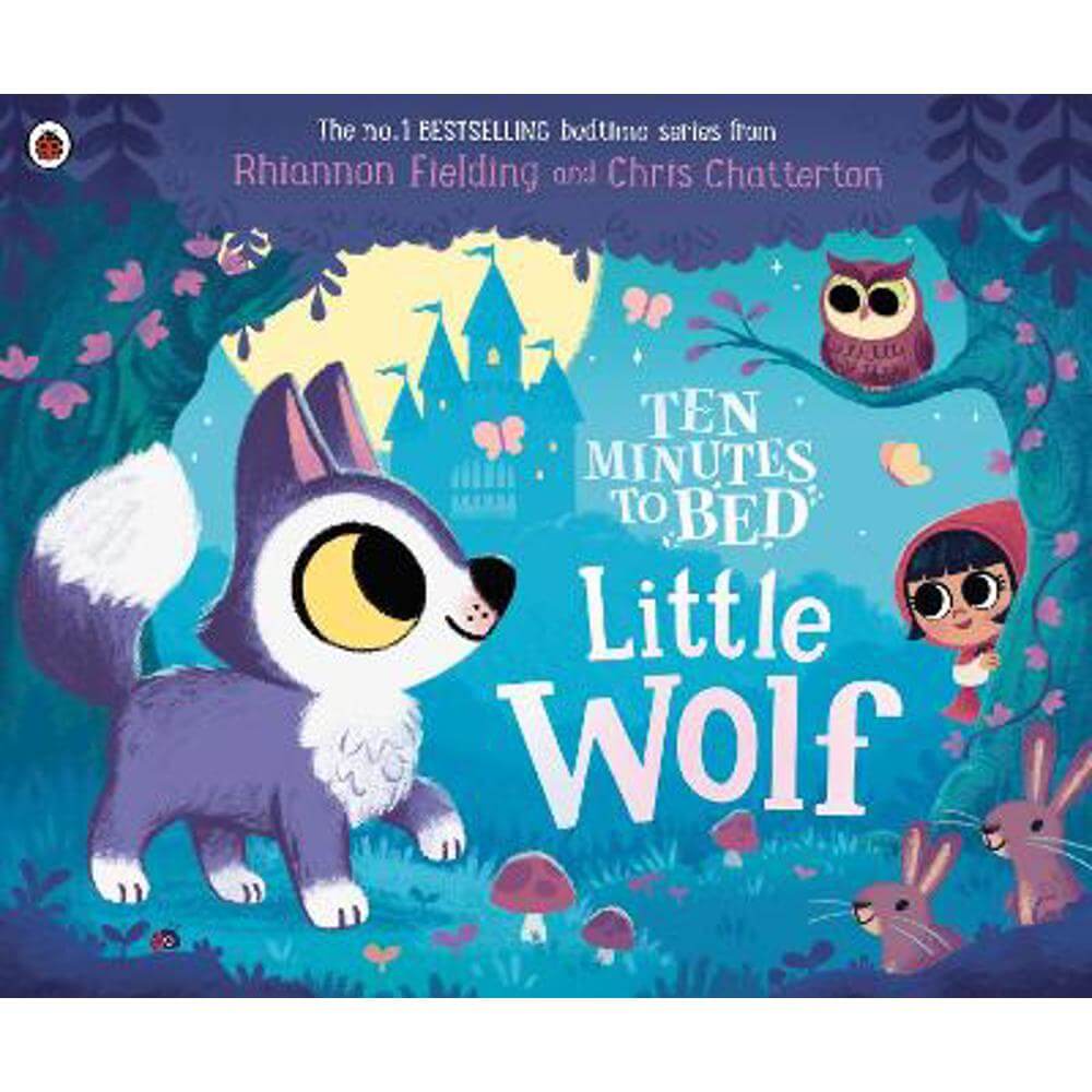 Ten Minutes to Bed: Little Wolf (Paperback) - Rhiannon Fielding